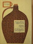 Kisjó Sándor - Nevetni nem szégyen [antikvár]