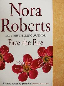 Nora Roberts - Face the Fire [antikvár]