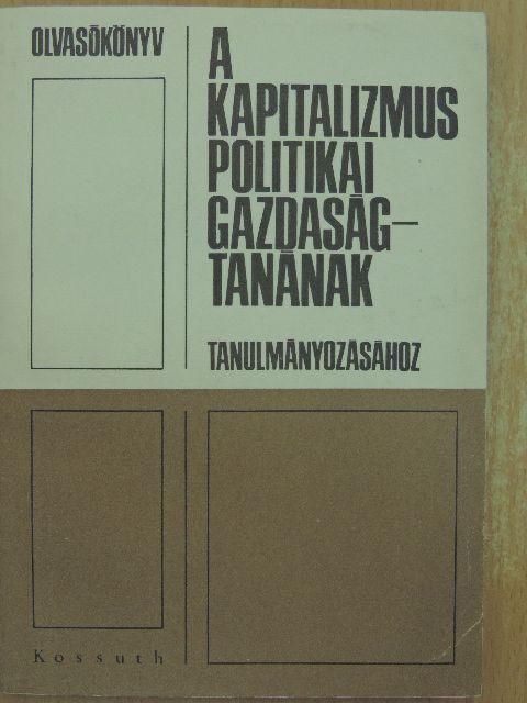 Háy László - Olvasókönyv a kapitalizmus politikai gazdaságtanának tanulmányozásához [antikvár]