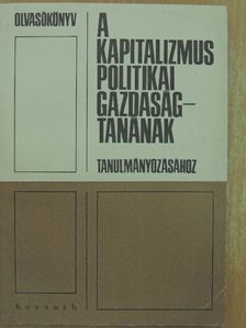 Háy László - Olvasókönyv a kapitalizmus politikai gazdaságtanának tanulmányozásához [antikvár]