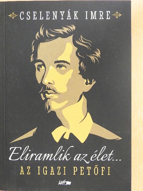 Cselenyák Imre - Eliramlik az élet... [antikvár]