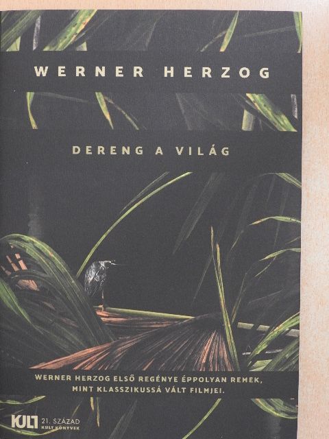 Werner Herzog - Dereng a világ [antikvár]