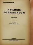 Kropotkin Péter - A francia forradalom I-II. (rossz állapotú) [antikvár]