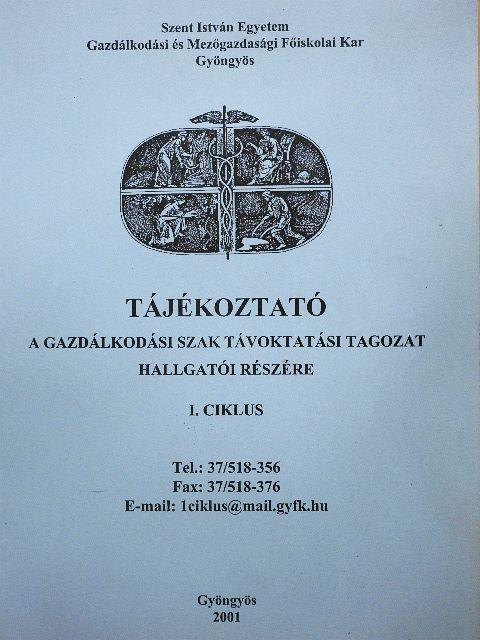 Tájékoztató a Gazdálkodási szak távoktatási tagozat hallgatói részére  [antikvár]