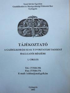 Tájékoztató a Gazdálkodási szak távoktatási tagozat hallgatói részére  [antikvár]