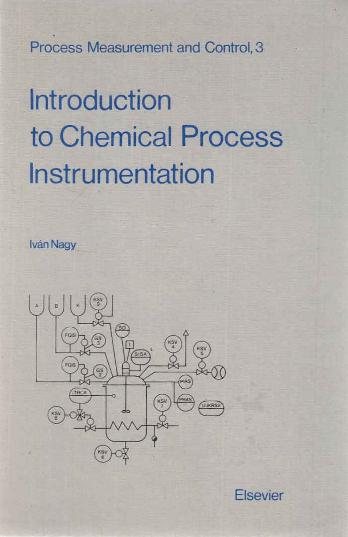 Nagy Iván - Introduction to Chemical Process Instrumentation [antikvár]