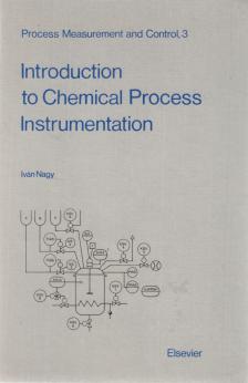 Nagy Iván - Introduction to Chemical Process Instrumentation [antikvár]
