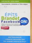 Nyíri Zoltán - Építs Brandet Facebookon! [antikvár]