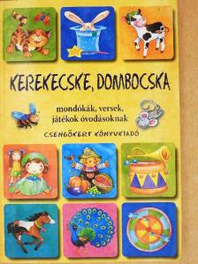 Imre Zsuzsánna - Kerekecske, dombocska [antikvár]
