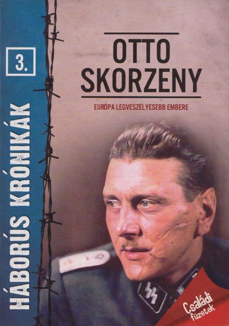 Prantner Zoltán - Otto Skorzeny [antikvár]