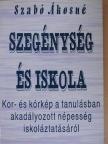 Szabó Ákosné - Szegénység és iskola [antikvár]