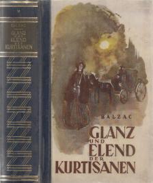 Honoré de Balzac - Glanz und Elend der Kurtisanen [antikvár]