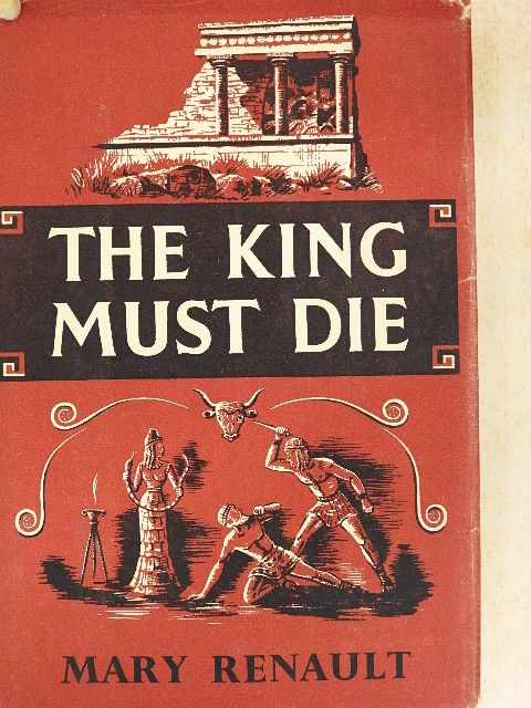 Mary Renault - The King Must Die [antikvár]