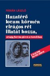 Fábián László - Hazatérő lovan körmén virágos rét illatát hozza, avagy furcsa görcs a torokban [eKönyv: pdf]
