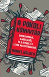Daniel Kalder - A pokoli könyvtár - Diktátorokról, a műveikről és a betűvetés egyéb katasztrófáiról [eKönyv: epub, mobi]
