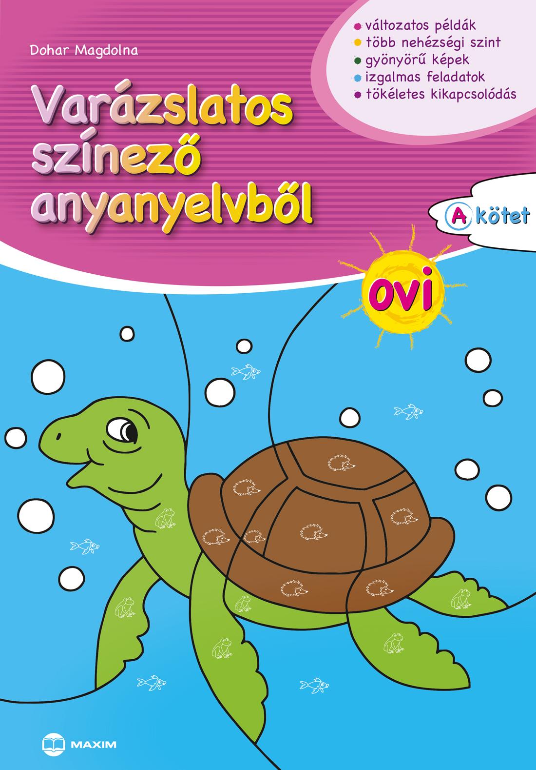 Dohar Magdolna - Varázslatos színező anyanyelvből OVI A kötet