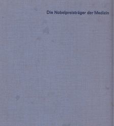 Robert Herrlinger - Die Nobelpreisträger der Medizin [antikvár]