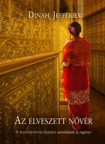 Dinah Jefferies - Az elveszett nővér [eKönyv: epub, mobi]