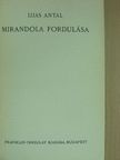 Ijjas Antal - Mirandola fordulása [antikvár]