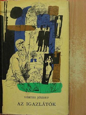 Vértes József - Az igazlátók [antikvár]