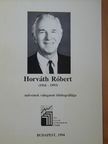 Dr. Balázs József - Horváth Róbert műveinek válogatott bibliográfiája [antikvár]