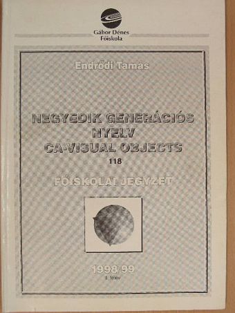 Endrődi Tamás - Negyedik generációs nyelv [antikvár]