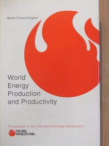 John C. Sawhill - World Energy Production and Productivity [antikvár]