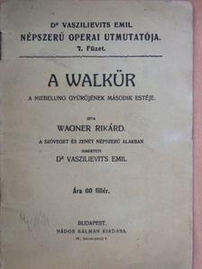 Wagner Rikárd - A Walkür [antikvár]