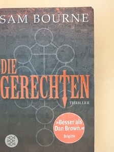 Sam Bourne - Die Gerechten [antikvár]