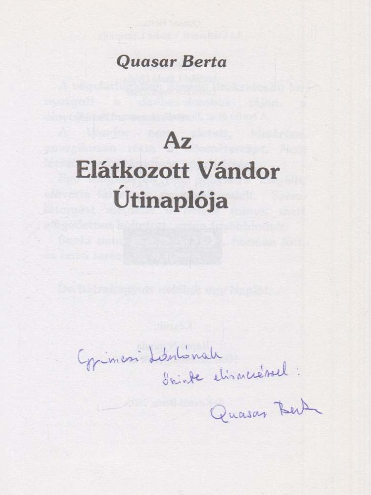 Quasar Berta - Az ​Elátkozott Vándor Útinaplója (dedikált) [antikvár]