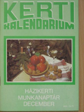 Biza Klára - Kerti Kalendárium 1990. december [antikvár]