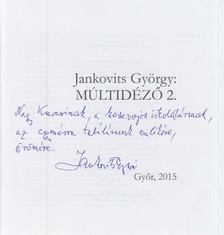 Jankovits György - Múltidéző 2. (dedikált) [antikvár]