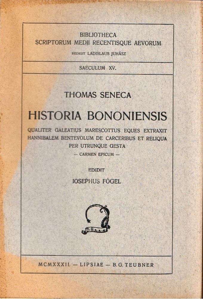 Thomas Seneca - Historia bononiensis [antikvár]