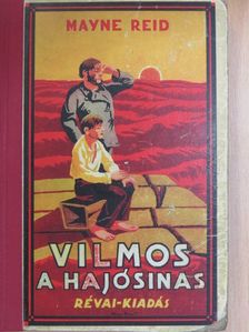 Mayne Reid - Vilmos, a hajósinas [antikvár]