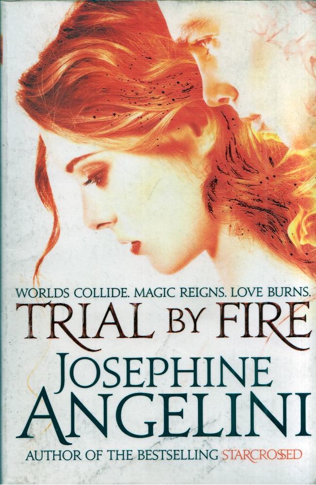 Josephine Angelini - Trial by Fire [antikvár]