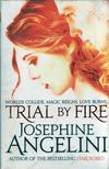 Josephine Angelini - Trial by Fire [antikvár]