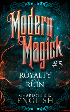 E. English Charlotte - Royalty and Ruin [eKönyv: epub, mobi]