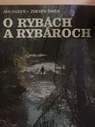 Ján Duben - O rybách a rybároch [antikvár]