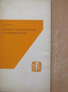 Bajkó Mátyás - Nemzeti nevelésügyünk a reformkorban [antikvár]