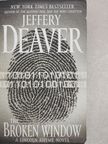 Jeffery Deaver - The Broken Window [antikvár]
