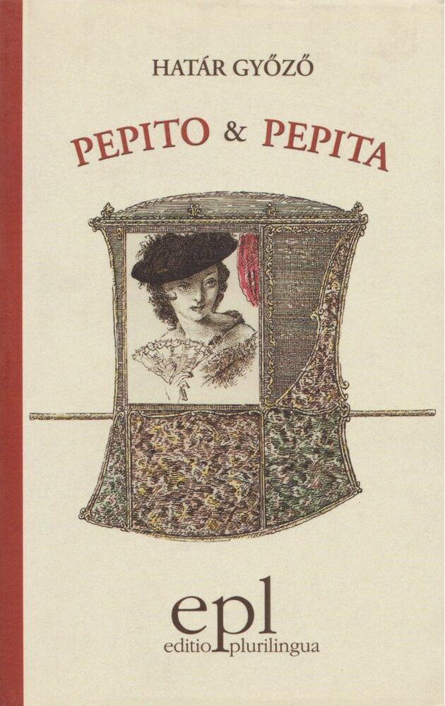 Határ Győző - Pepito és Pepita [antikvár]