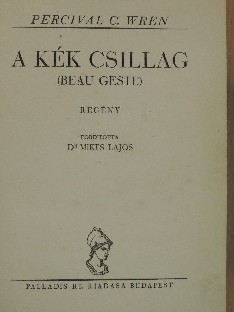 Percival C. Wren - A Kék Csillag [antikvár]