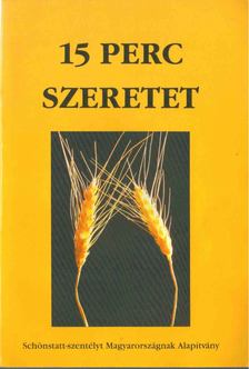 P. Beller Tilmann - 15 perc szeretet [antikvár]