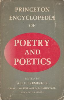 Alex Preminger, Frank J. Warnke, O. B. Hardison - Princeton Encyclopaedia of Poetry and Poetics [antikvár]