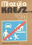Hack Emil - Mi az új a kresz-ben '84 [antikvár]