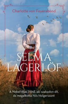 Charlotte von Feyerabend - Selma Lagerlöf [eKönyv: epub, mobi]