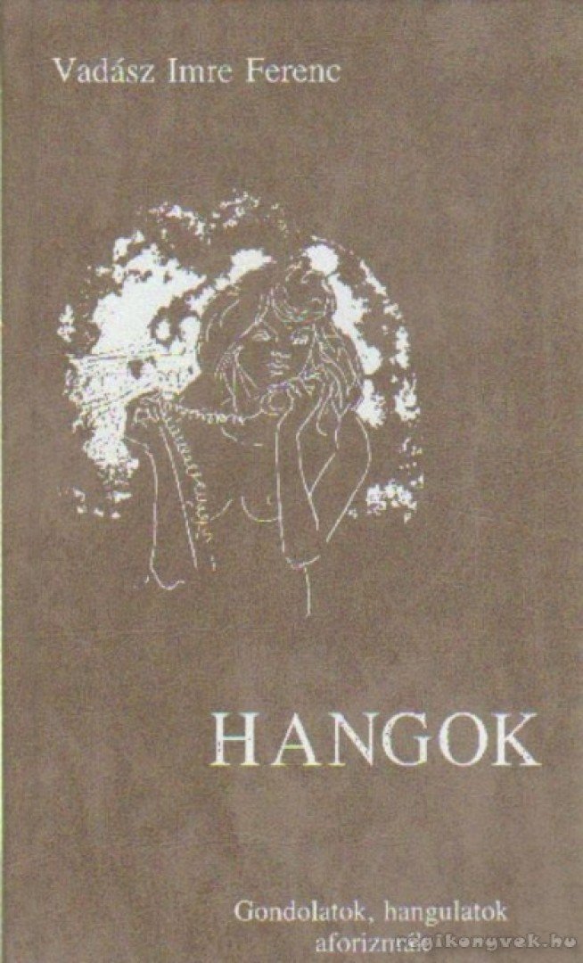 VADÁSZ IMRE FERENC - Hangok [antikvár]