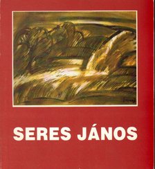 Végvári Lajos - Seres János [antikvár]