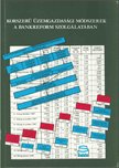 Ibolya Vogler - Korszerű üzemgazdasági módszerek a bankreform szolgálatában [antikvár]