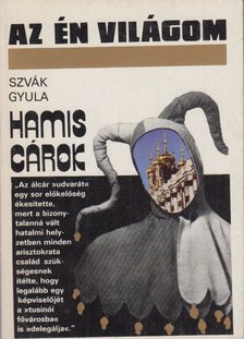 Szvák Gyula - Hamis cárok [antikvár]